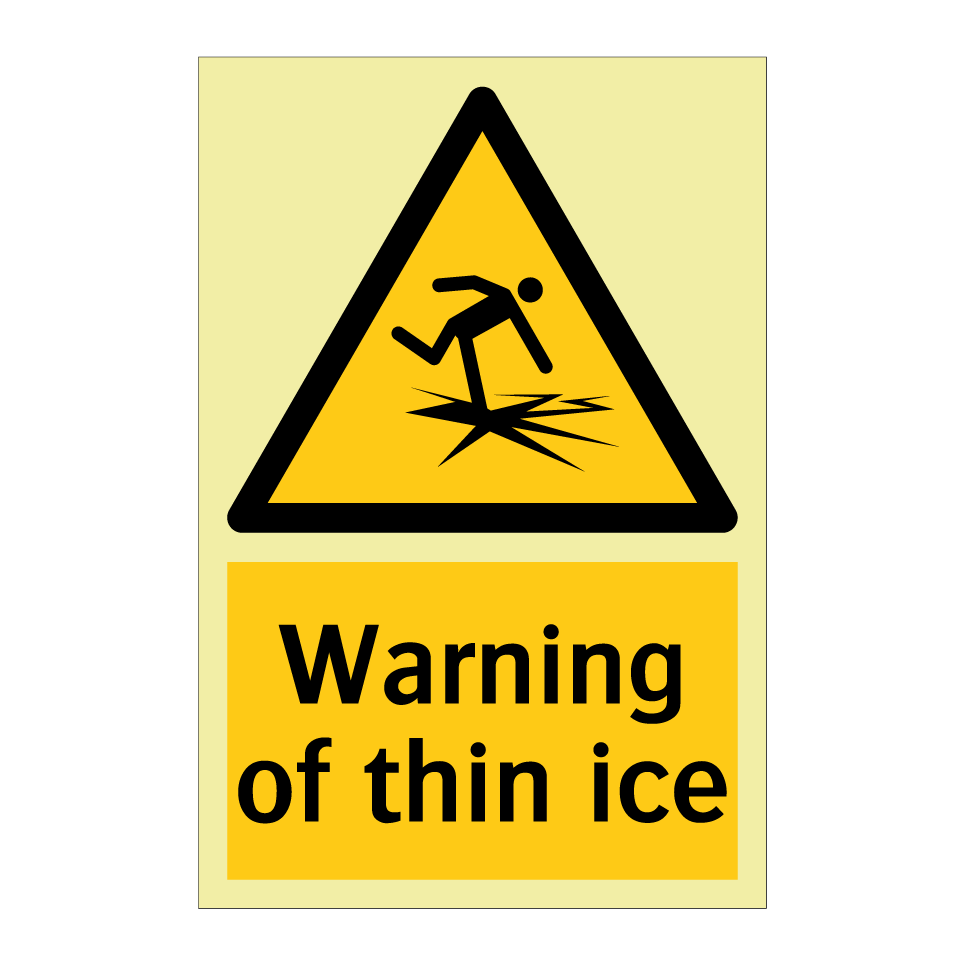 Warning of thin ice
