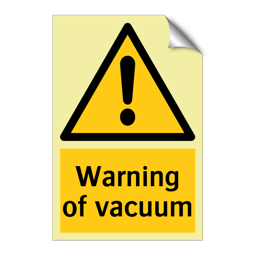 Warning of vacuum
