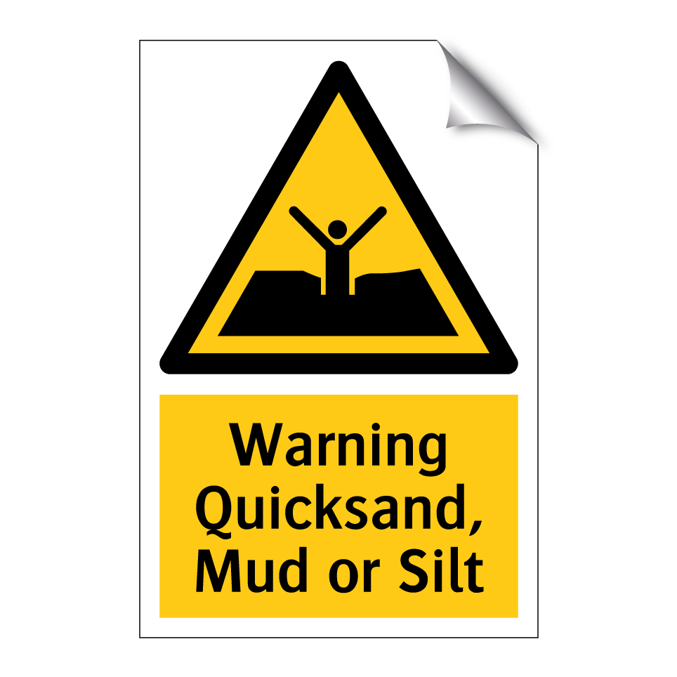Warning Quicksand, Mud or Silt