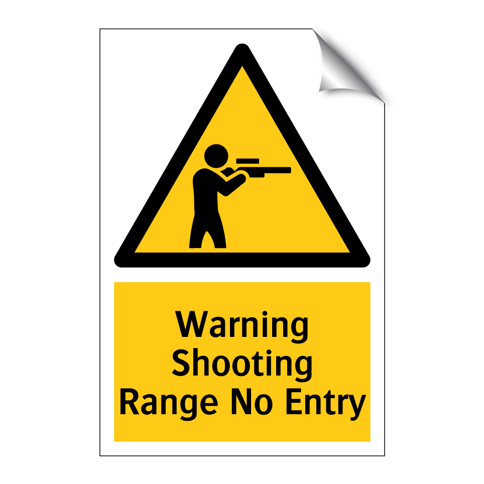 Warning Shooting Range No Entry