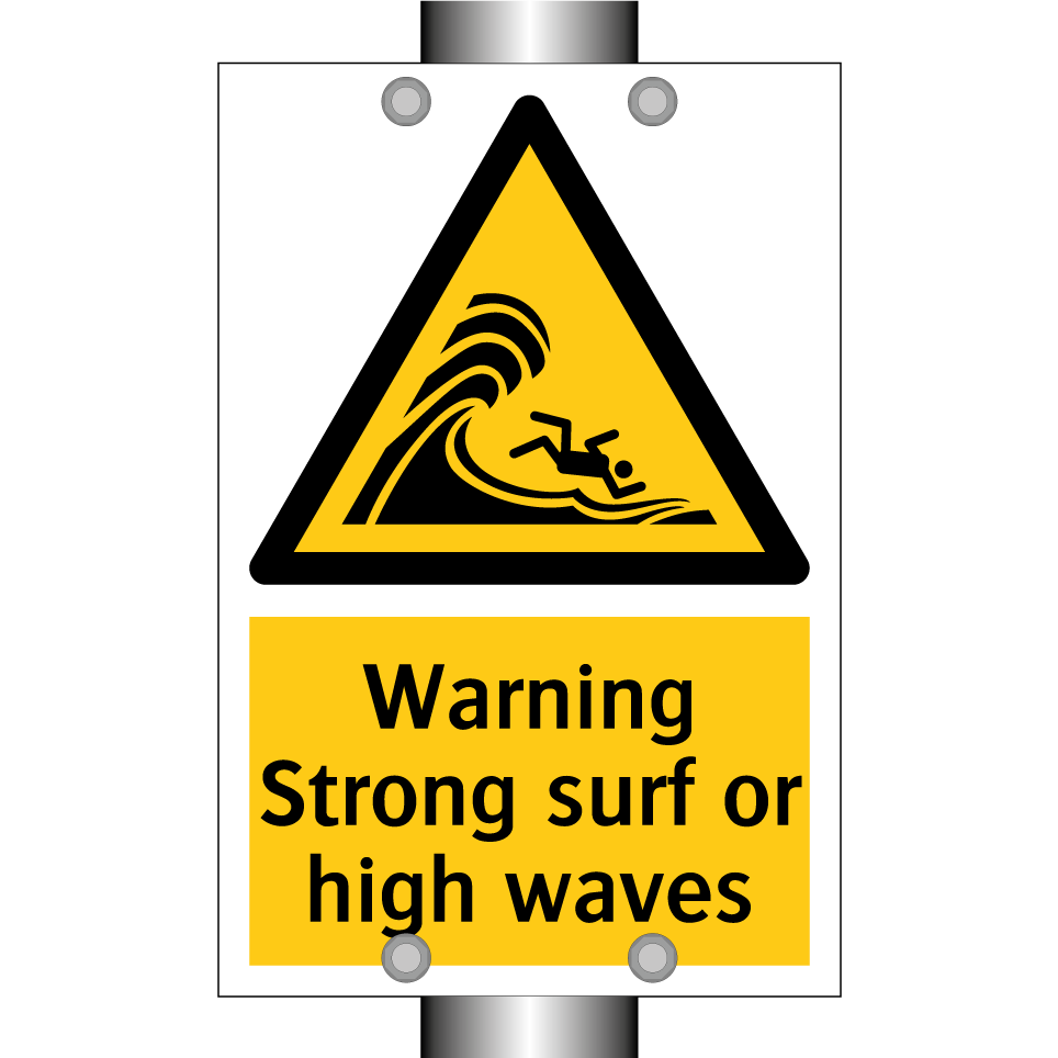 Warning Strong surf or high waves