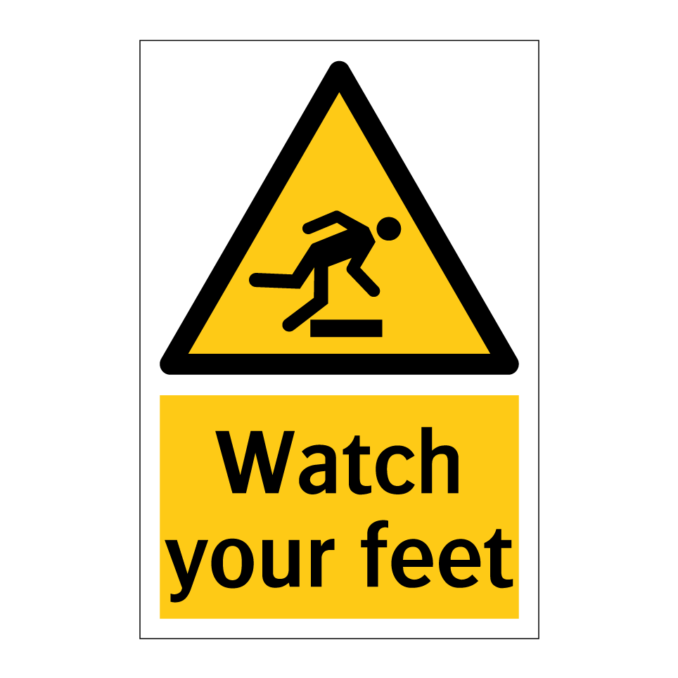 Watch your feet