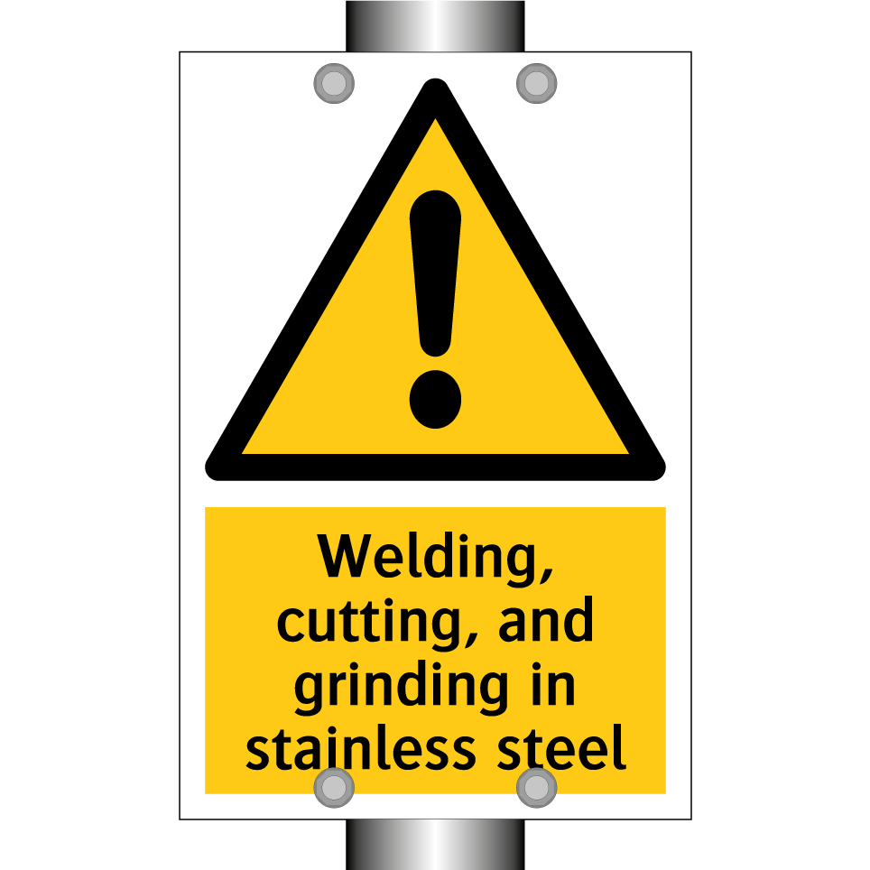 Welding, cutting, and grinding in stainless steel