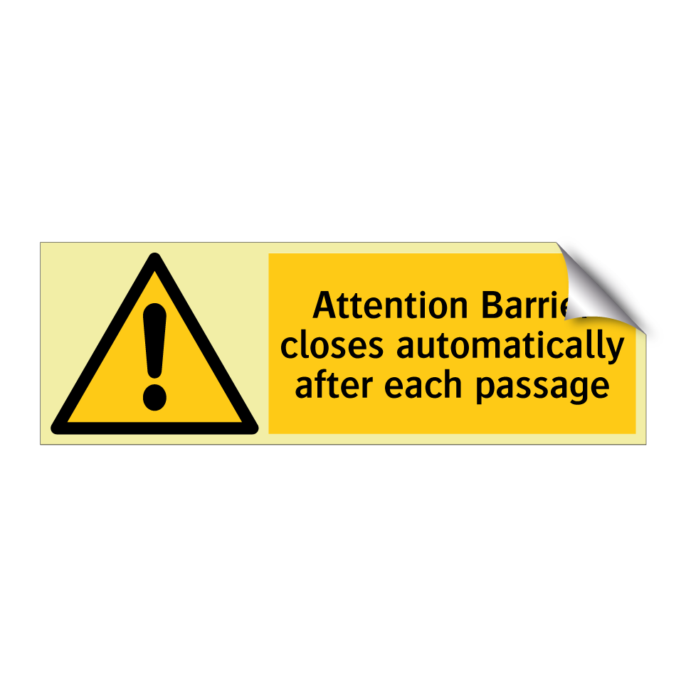 Attention Barrier closes automatically after each passage