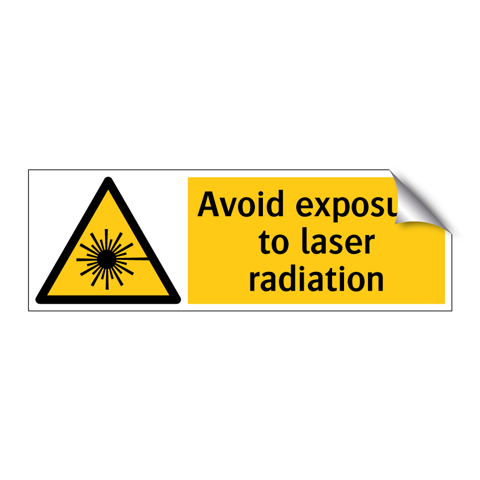 Avoid exposure to laser radiation