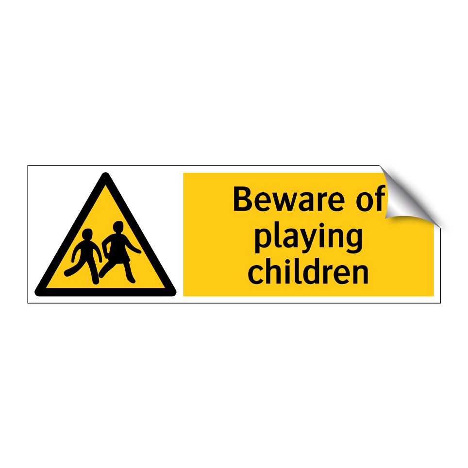 Beware of playing children