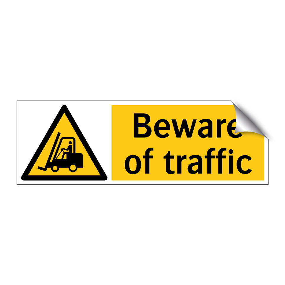 Beware of traffic