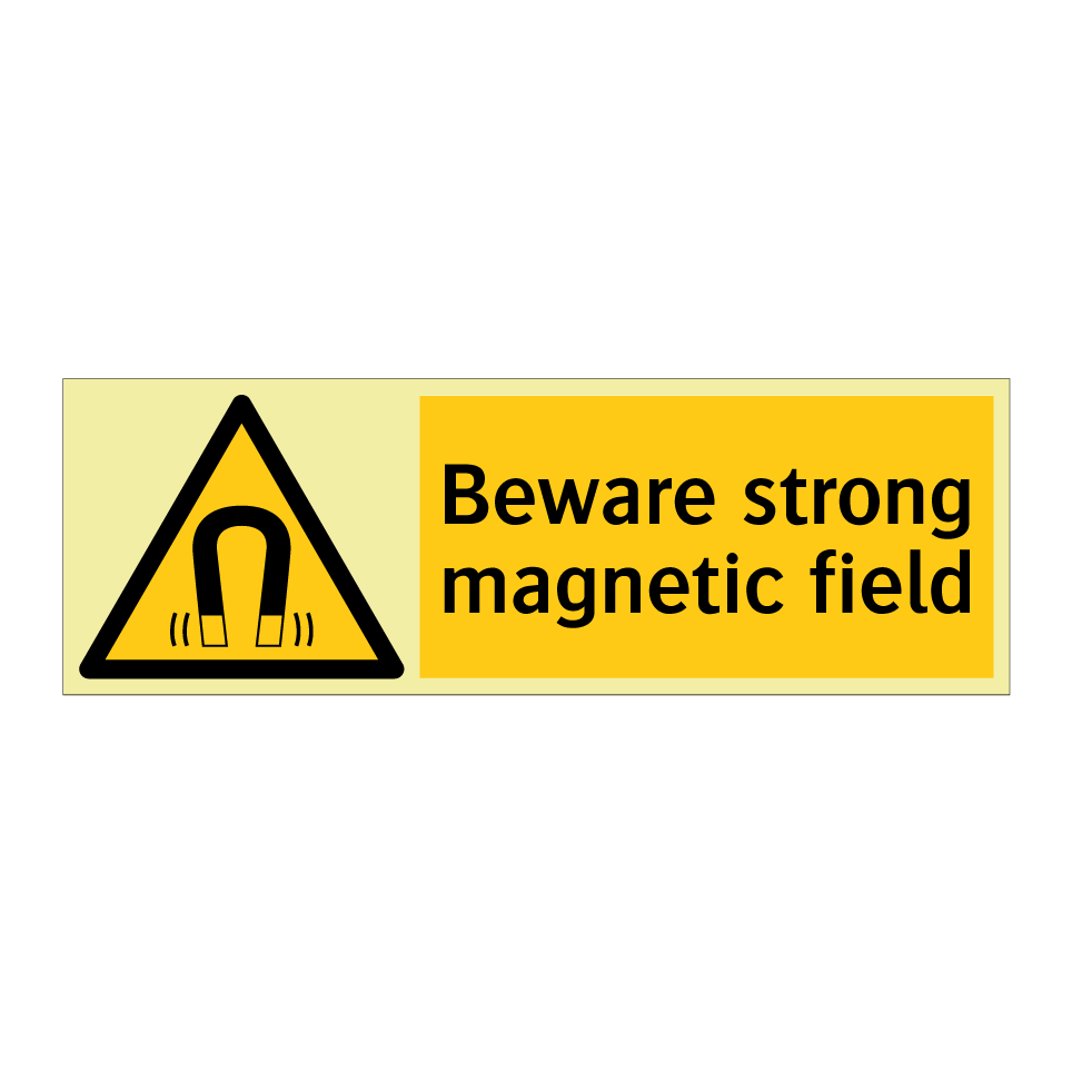 Beware strong magnetic field