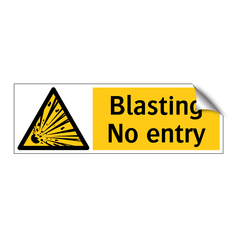 Blasting No entry