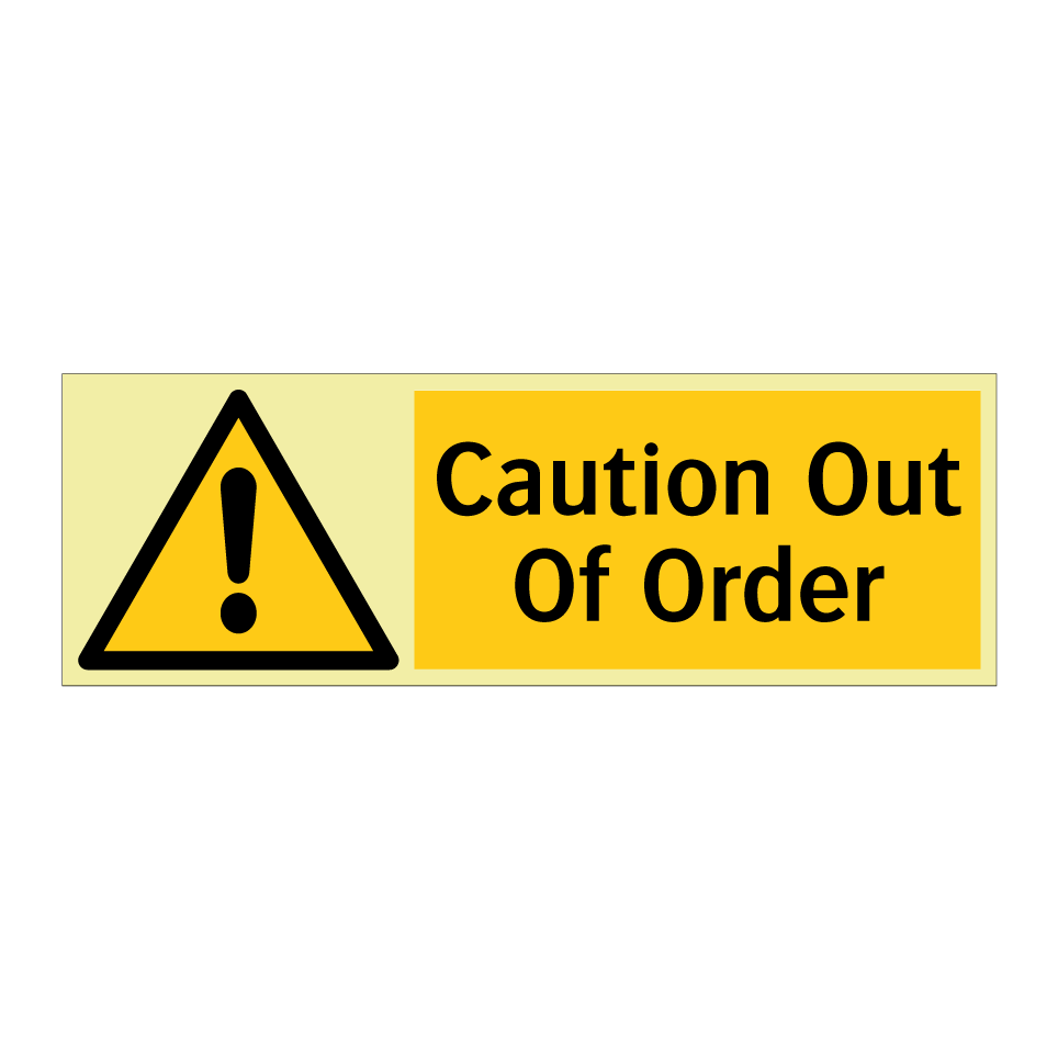 Caution Out Of Order