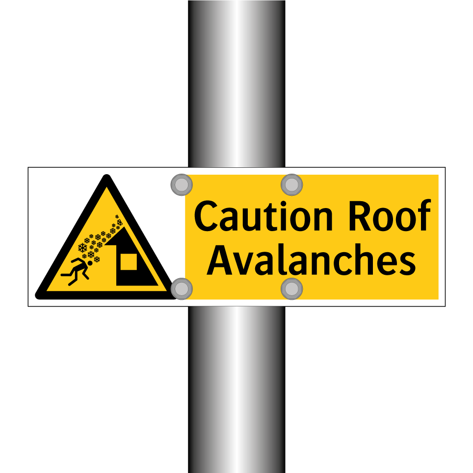 Caution Roof Avalanches