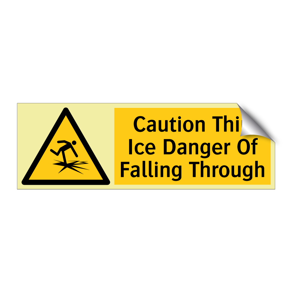 Caution Thin Ice Danger Of Falling Through