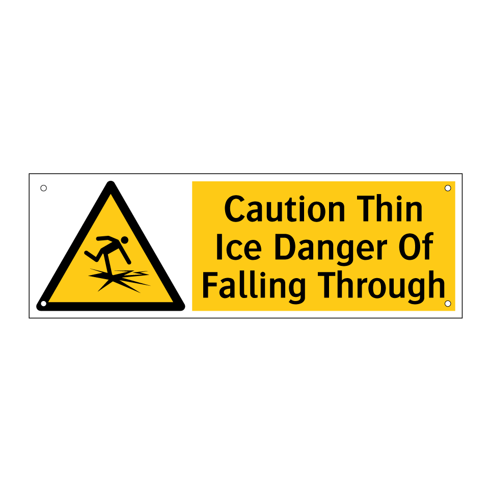 Caution Thin Ice Danger Of Falling Through