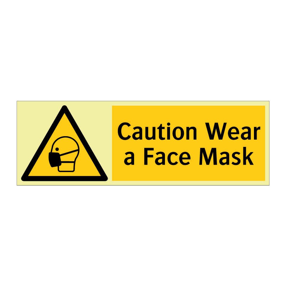 Caution Wear a Face Mask