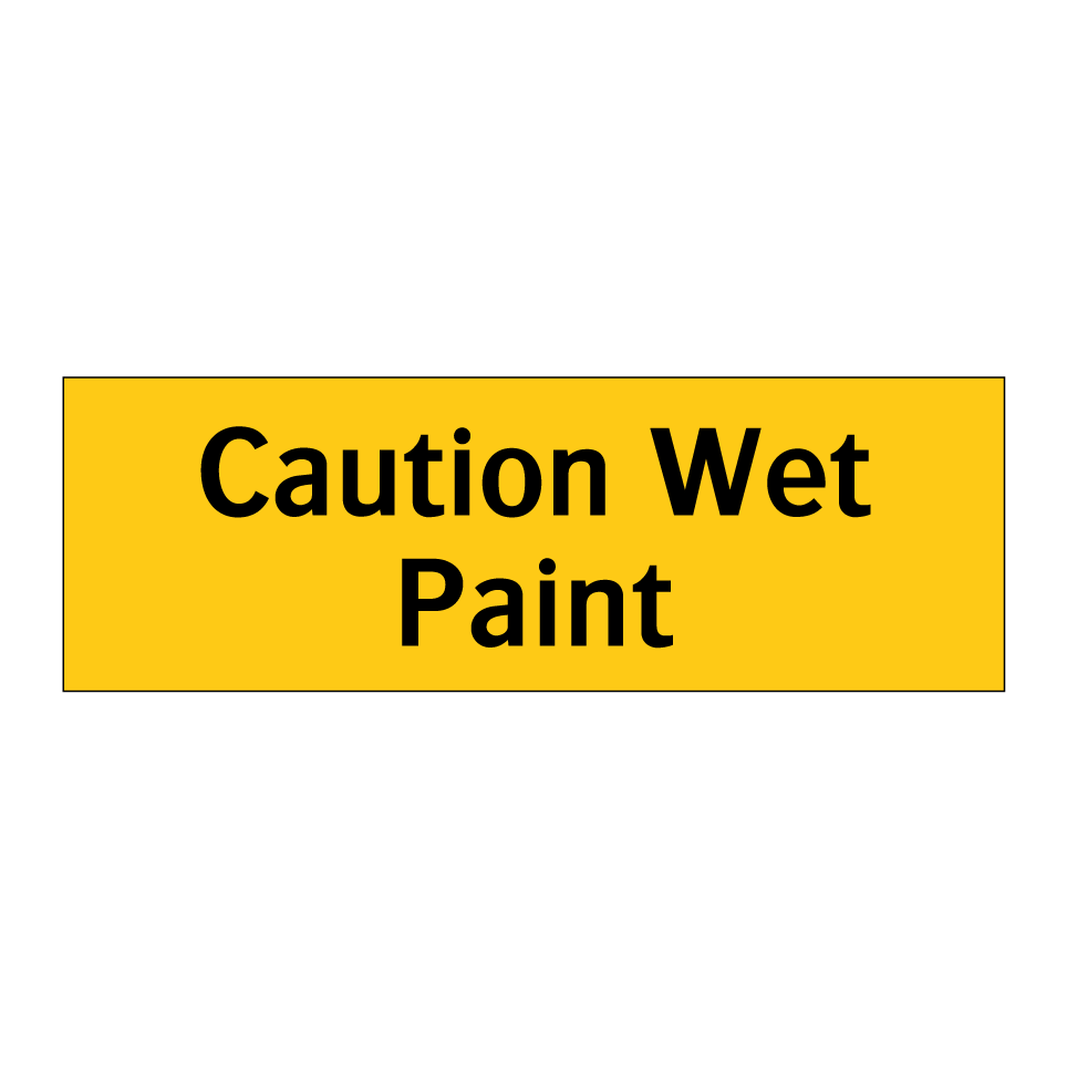 Caution Wet Paint