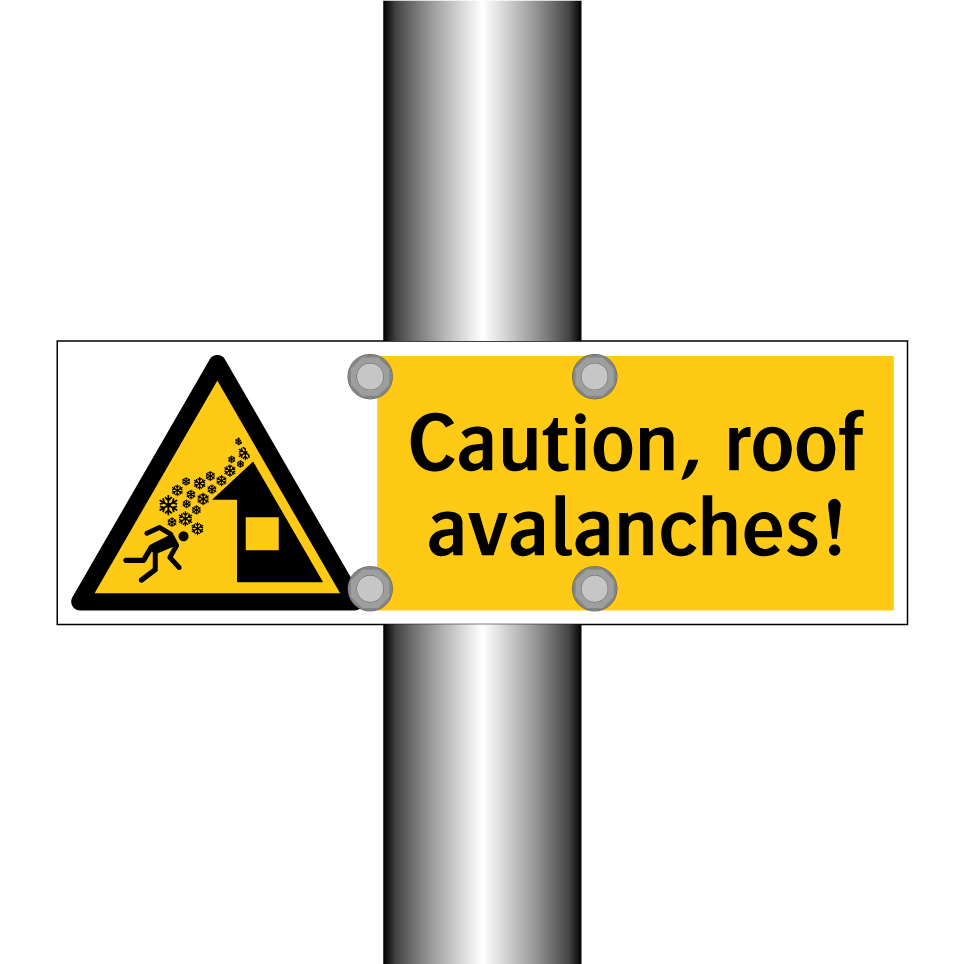 Caution, roof avalanches!