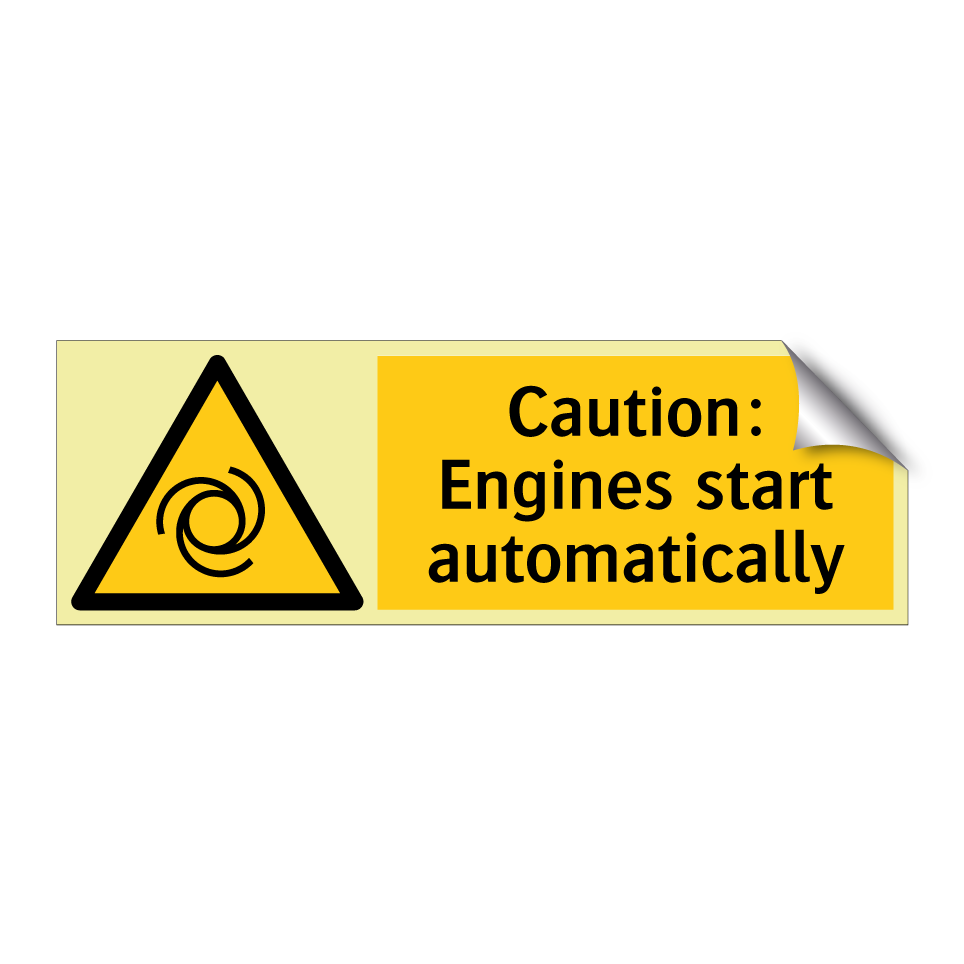 Caution: Engines start automatically