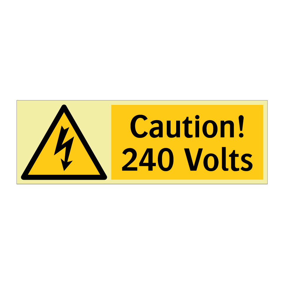 Caution! 240 Volts