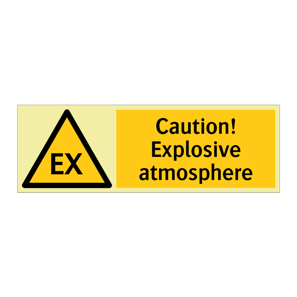 Caution! Explosive atmosphere