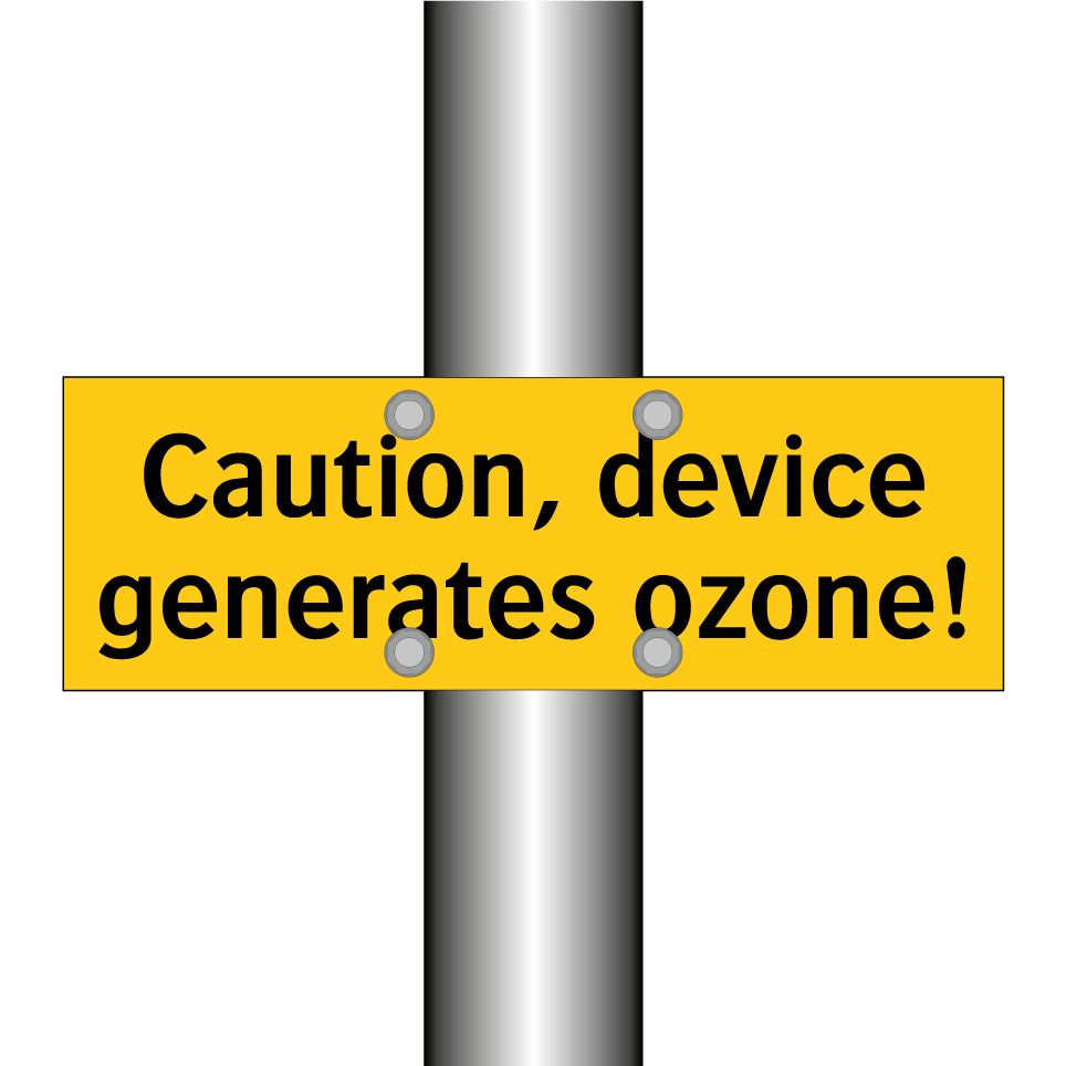 Caution, device generates ozone!