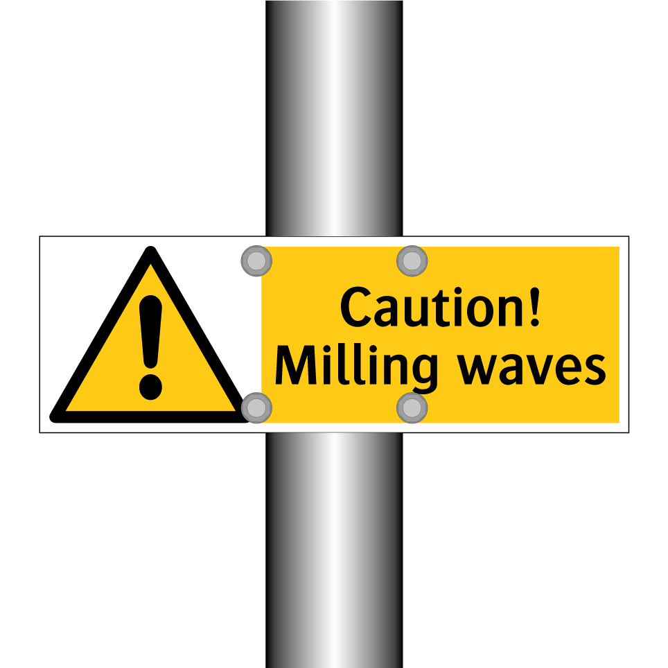 Caution! Milling waves