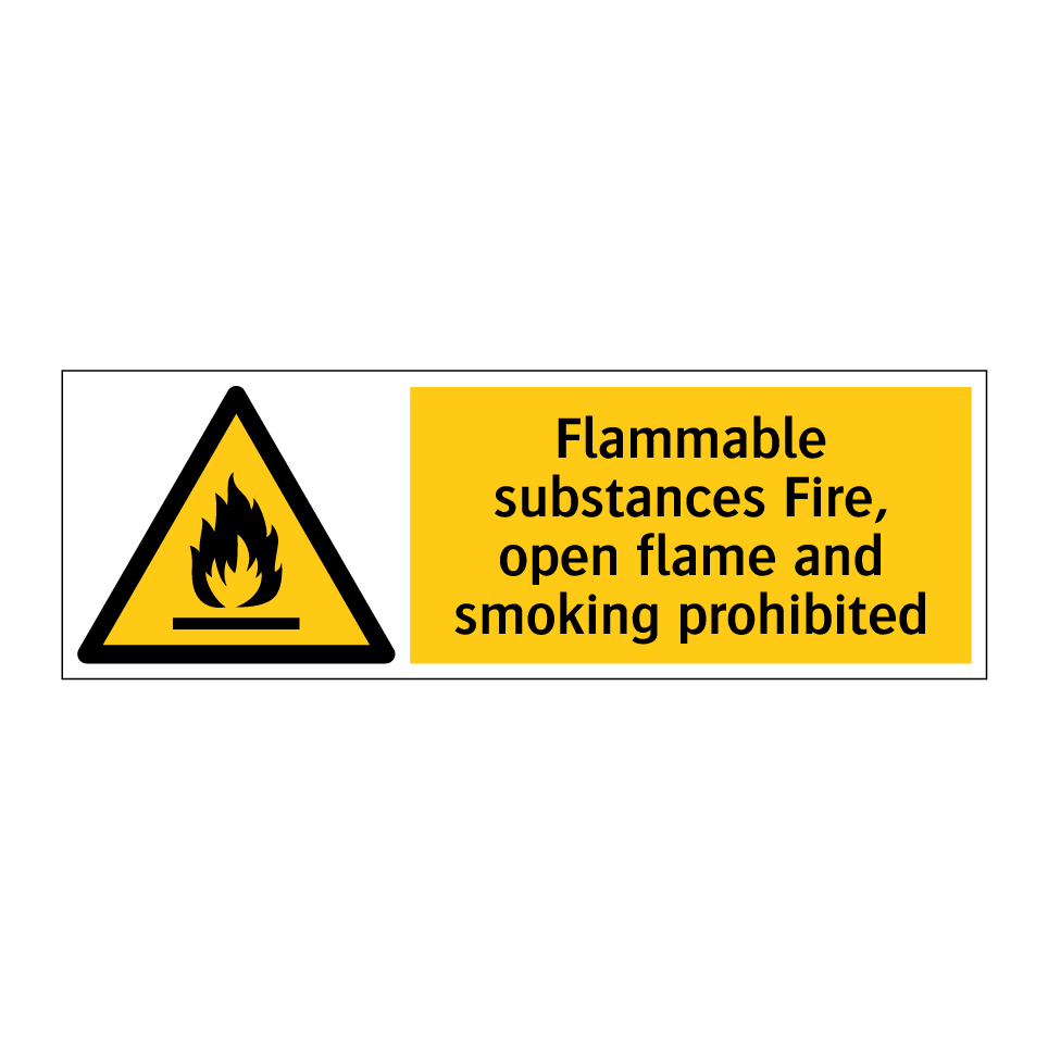 Flammable substances Fire, open flame and smoking prohibited