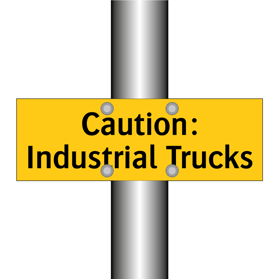 Caution: Industrial Trucks