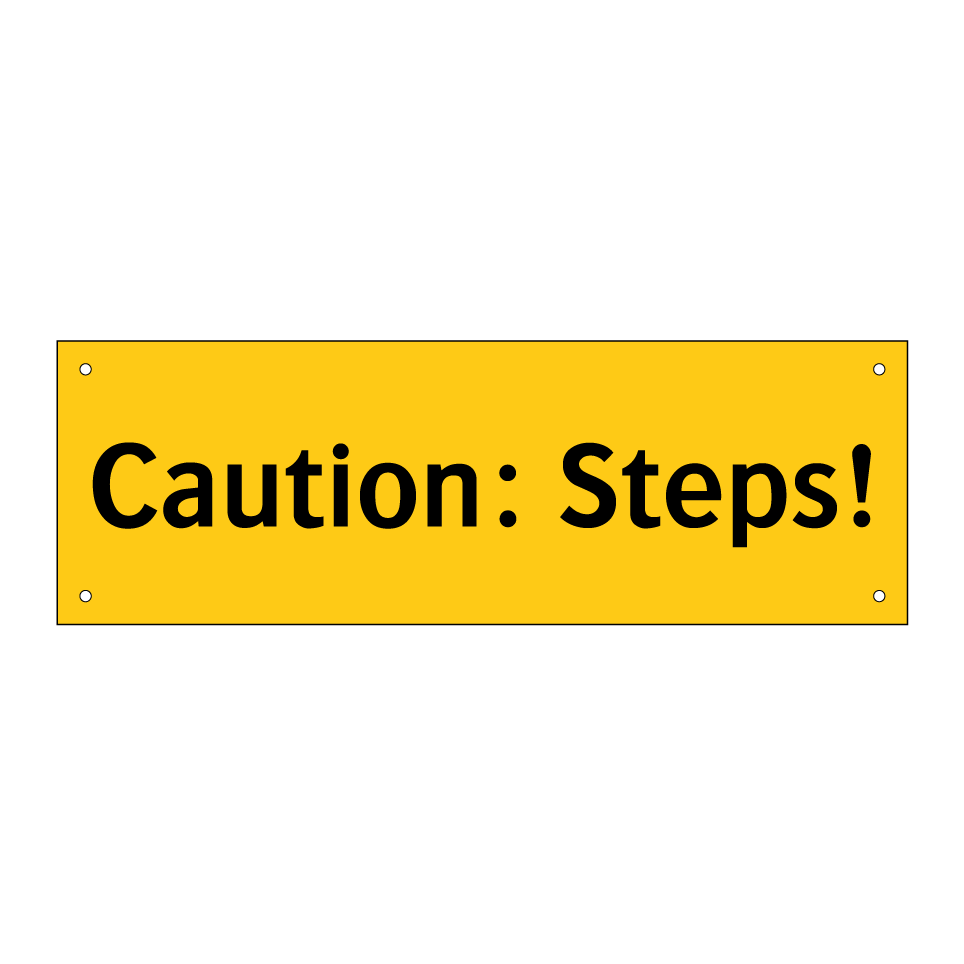 Caution: Steps!