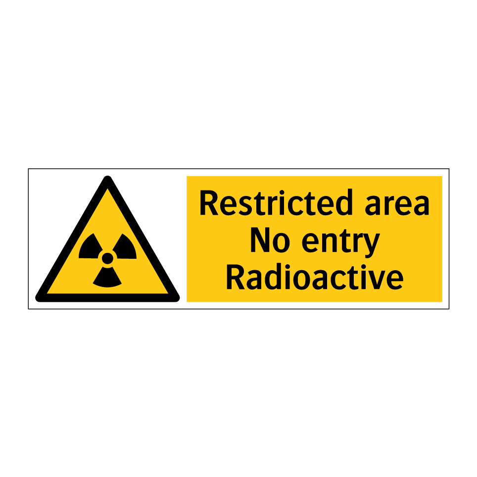 Restricted area No entry Radioactive