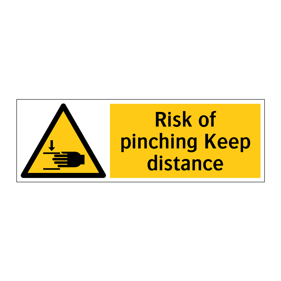 Risk of pinching Keep distance