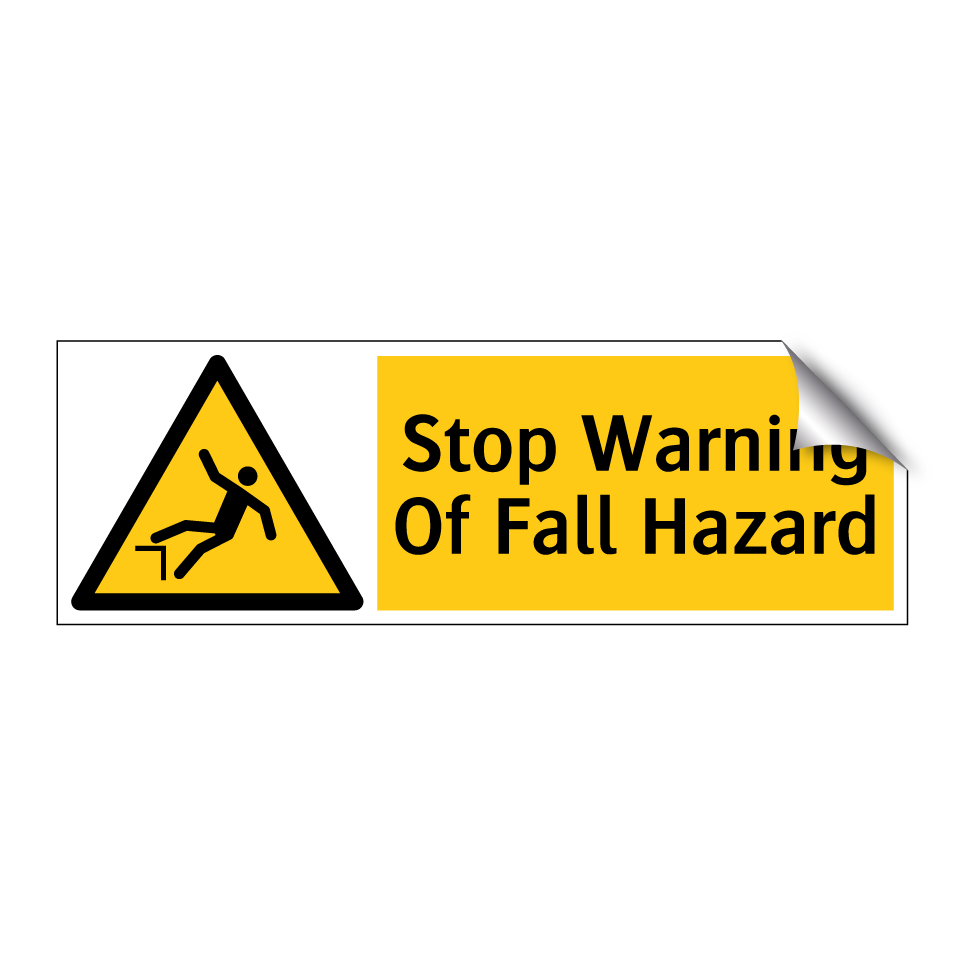 Stop Warning Of Fall Hazard