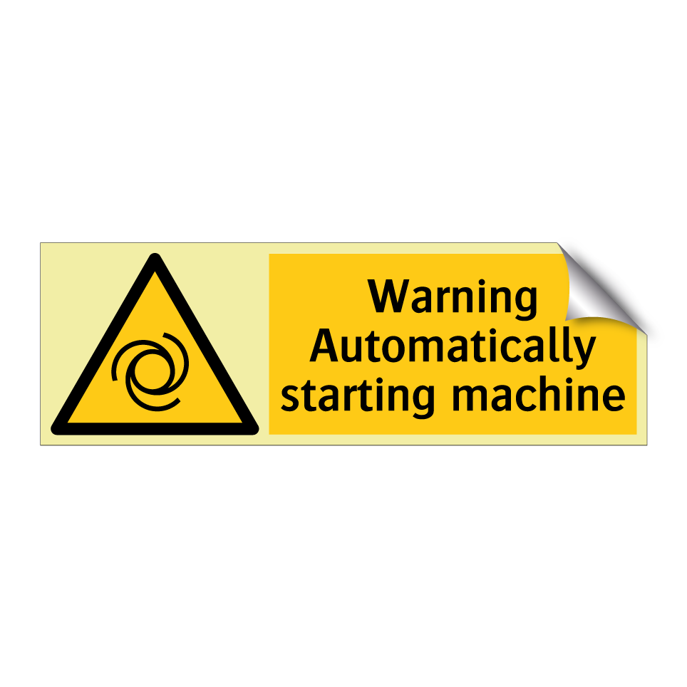 Warning Automatically starting machine