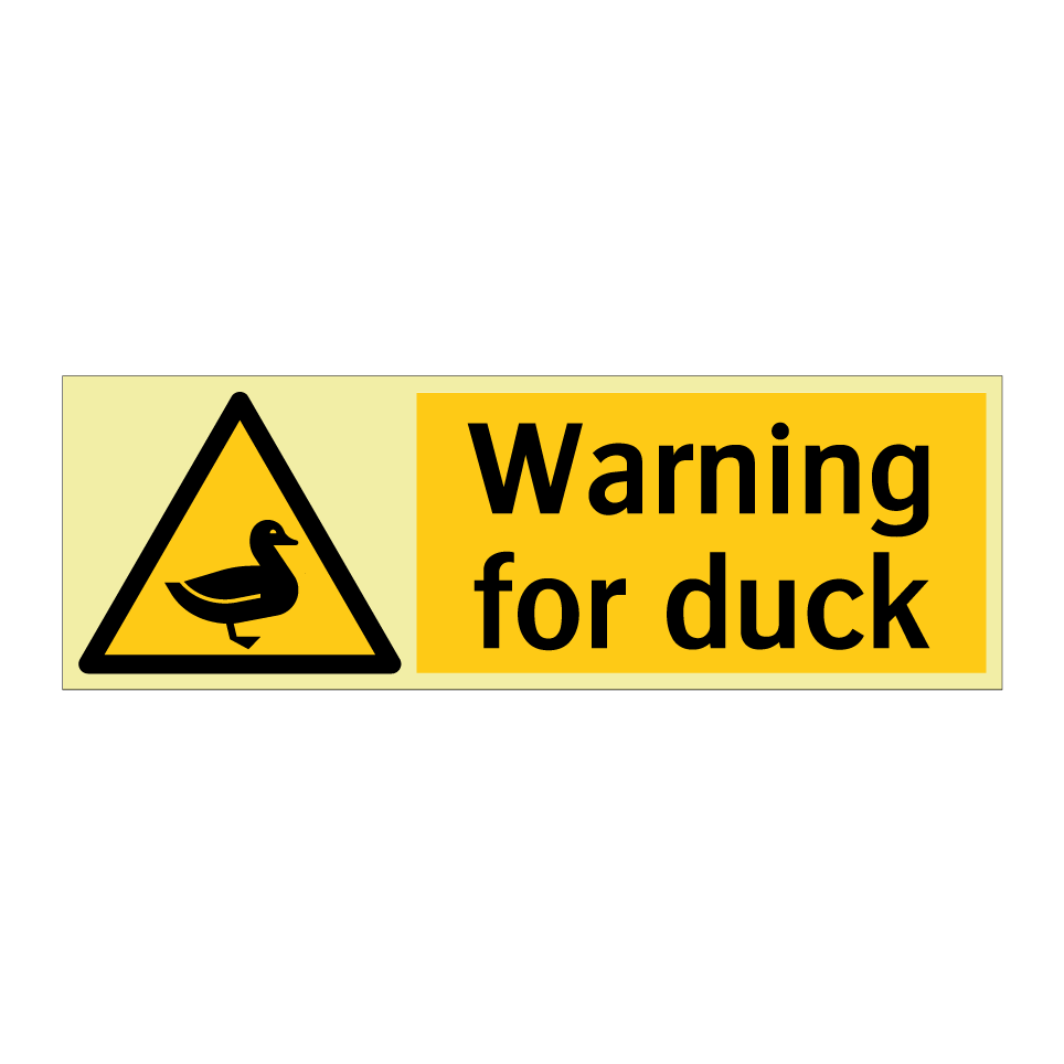 Warning for duck