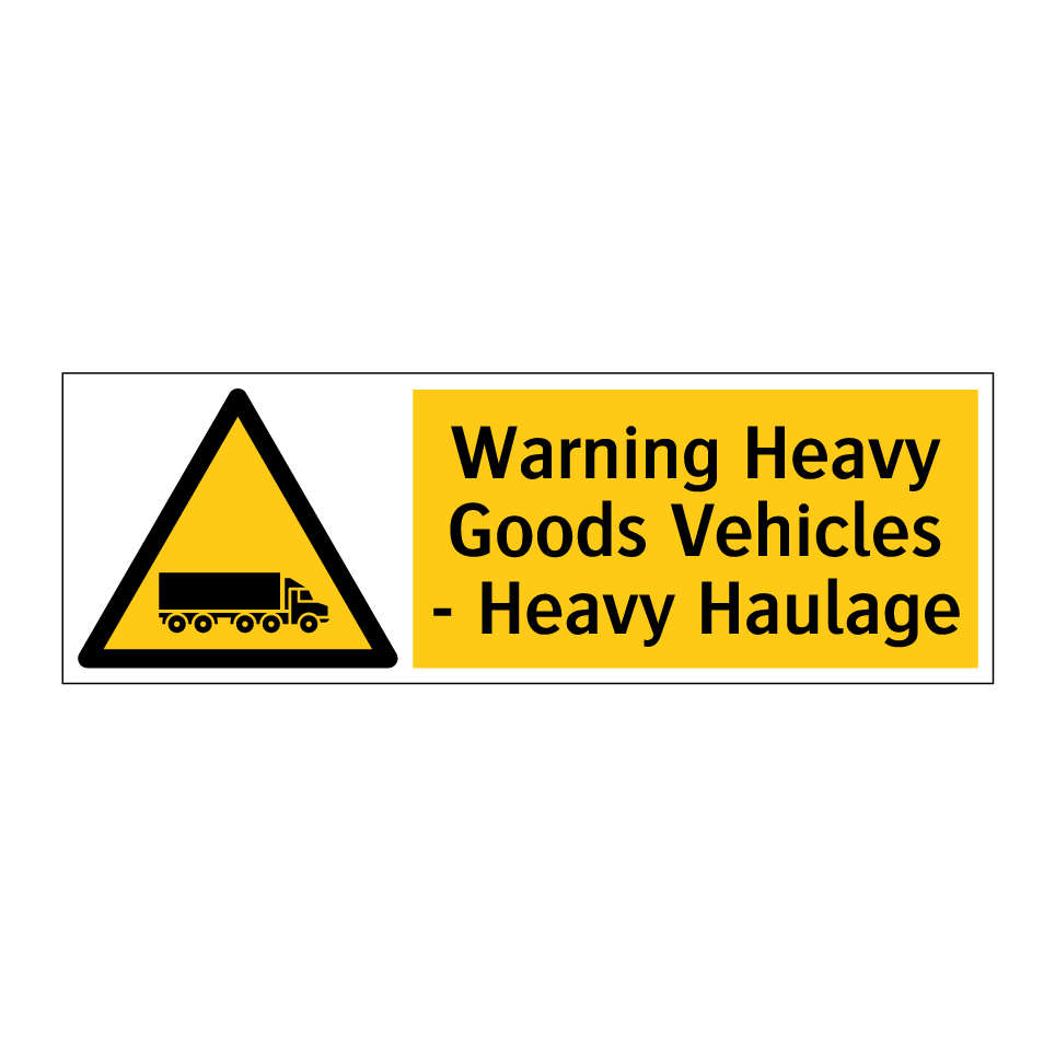 Warning Heavy Goods Vehicles - Heavy Haulage