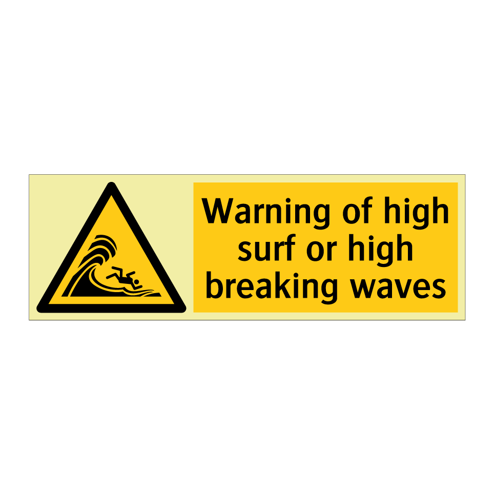 Warning of high surf or high breaking waves