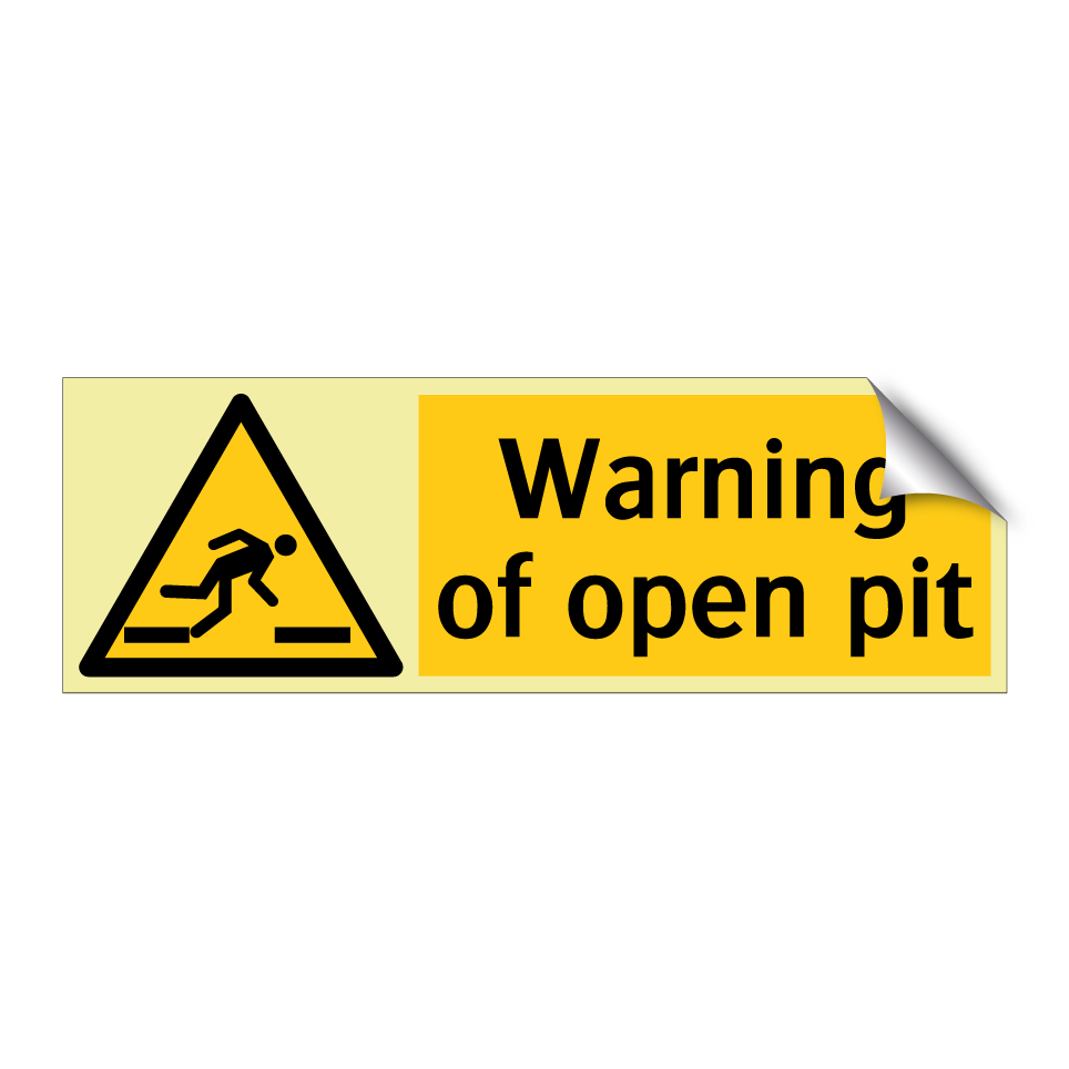 Warning of open pit