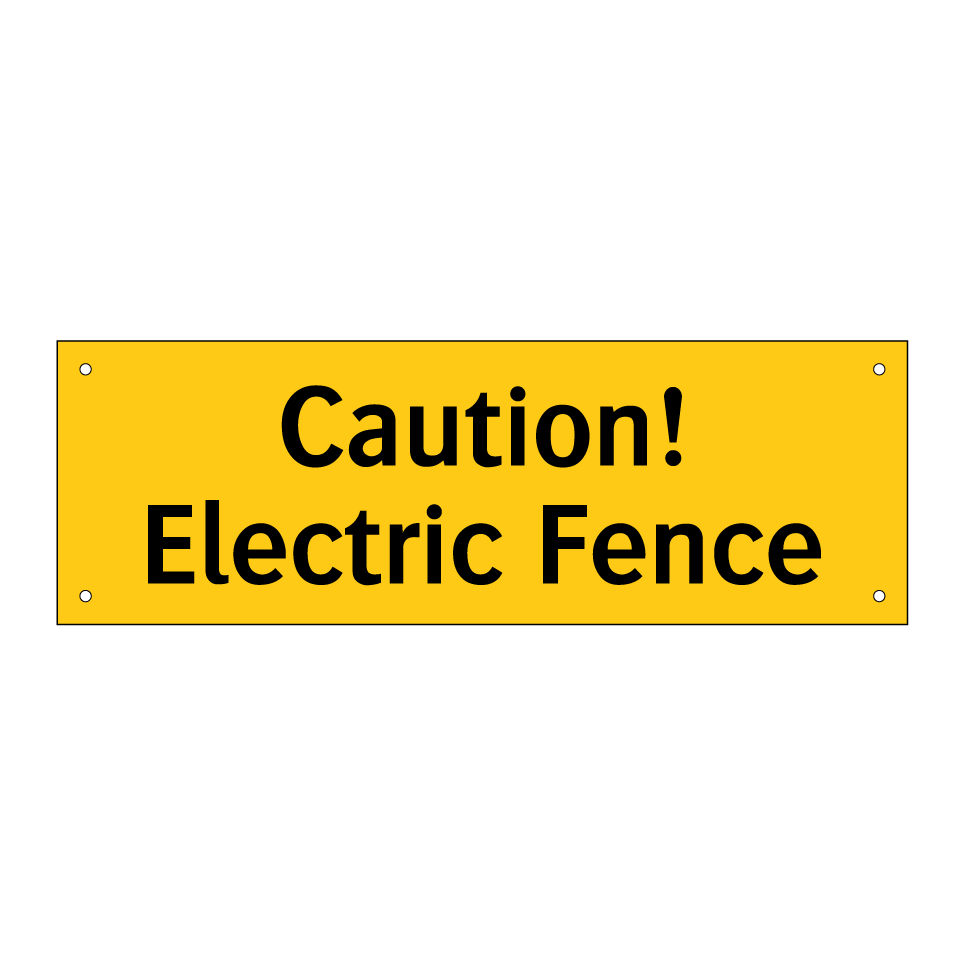 Caution! Electric Fence
