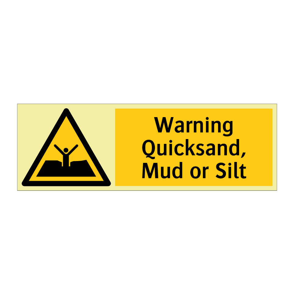 Warning Quicksand, Mud or Silt