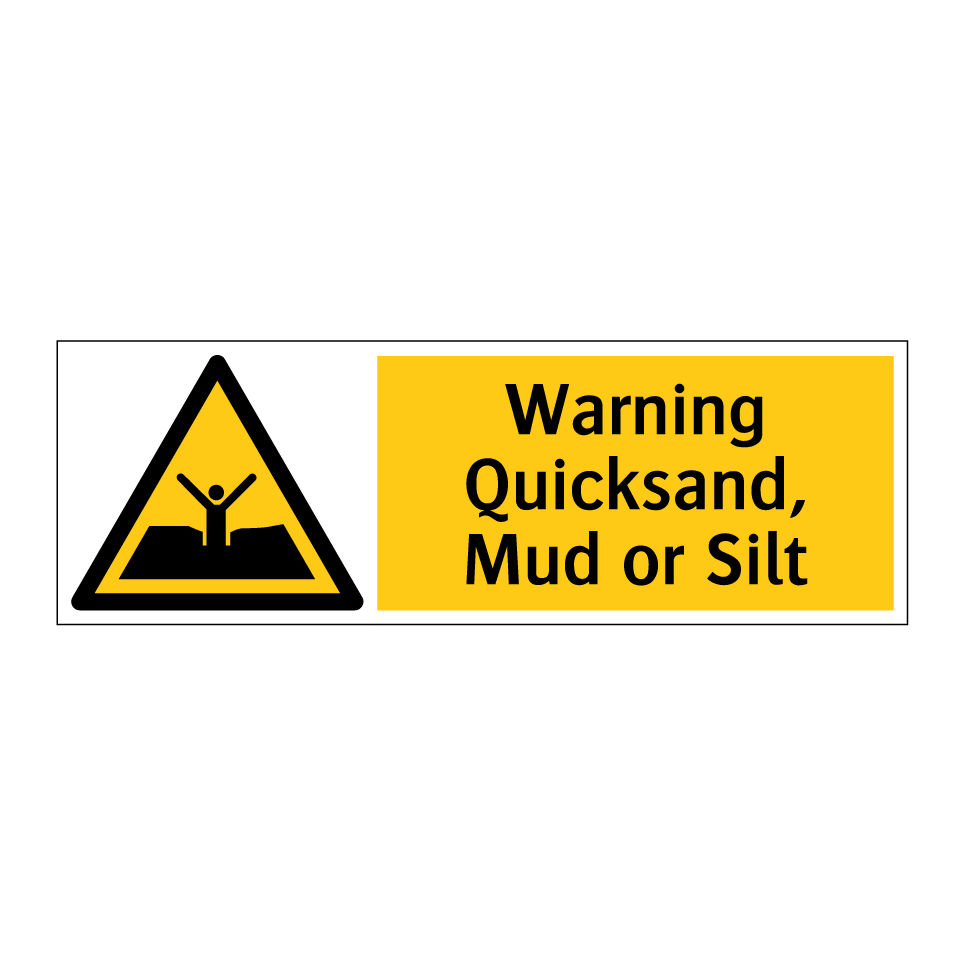 Warning Quicksand, Mud or Silt