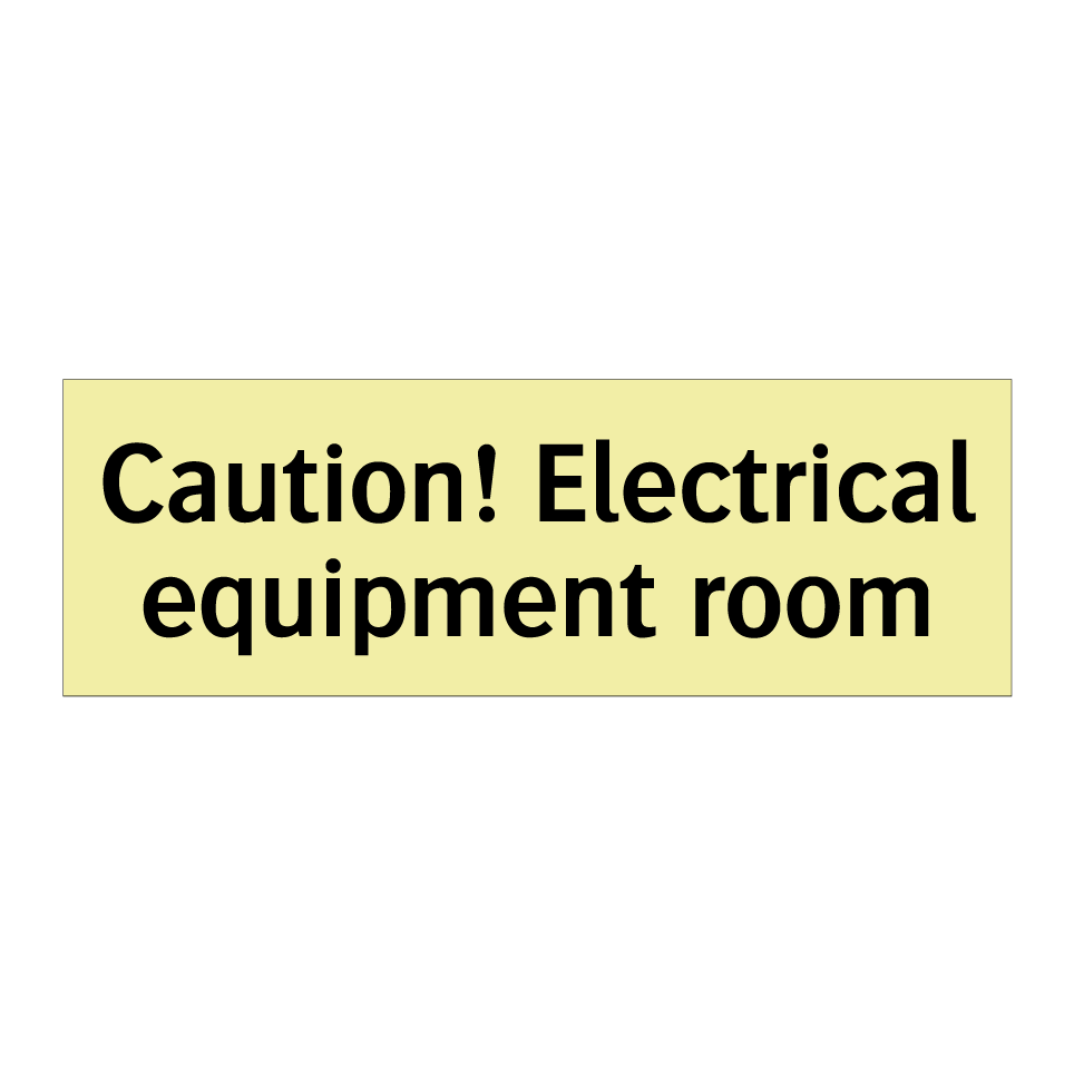 Caution! Electrical equipment room