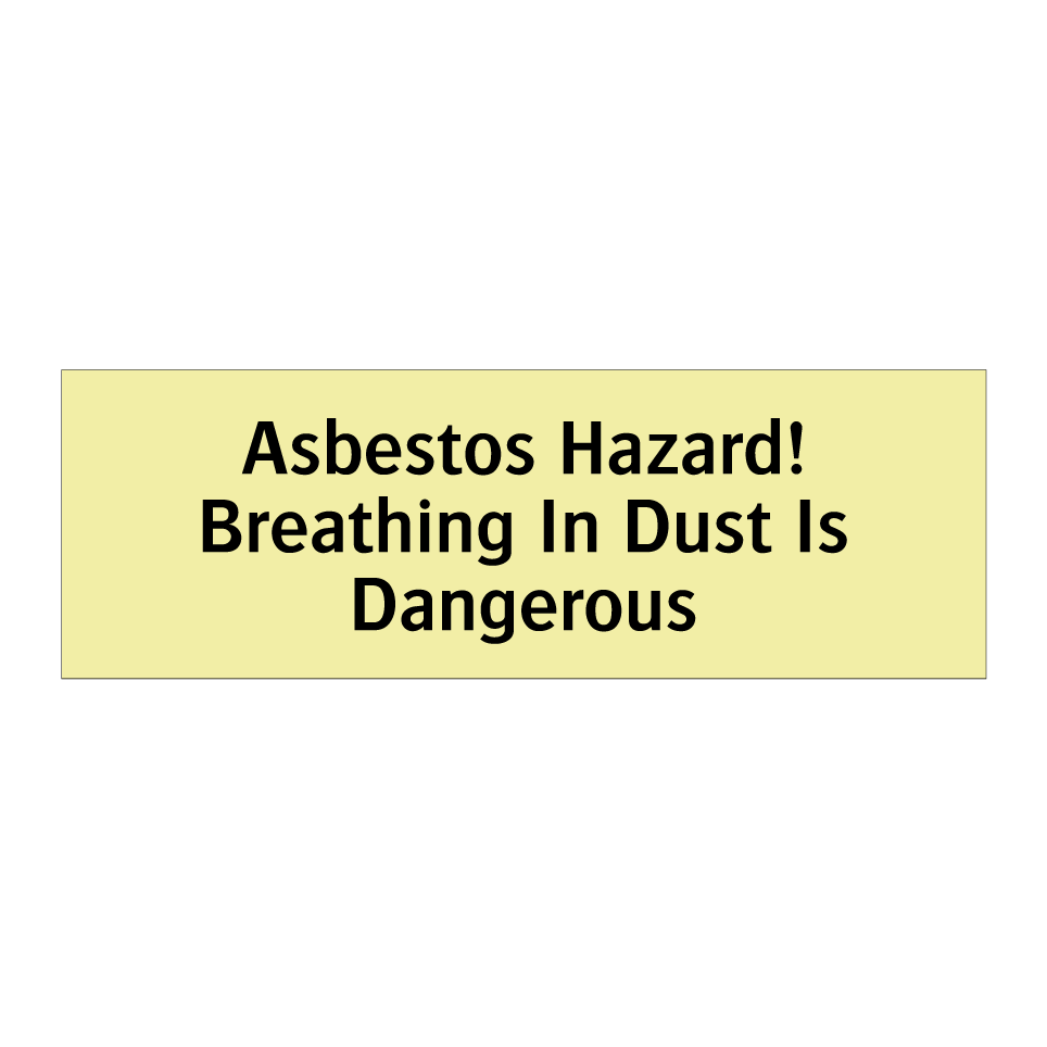 Asbestos Hazard! Breathing In Dust Is Dangerous