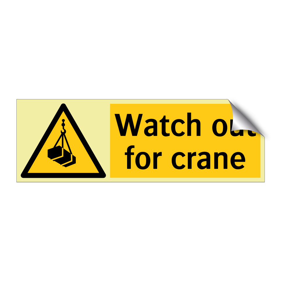 Watch out for crane