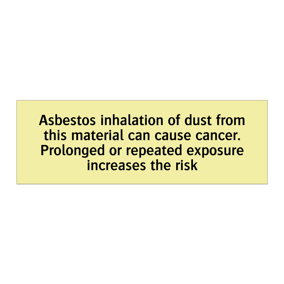 Asbestos inhalation of dust from this material can cause cancer. Prolonged or repeated exposure increases the risk