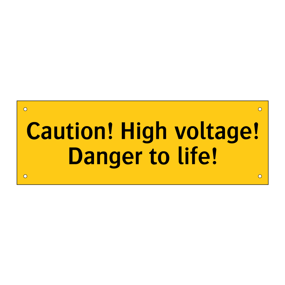 Caution! High voltage! Danger to life!