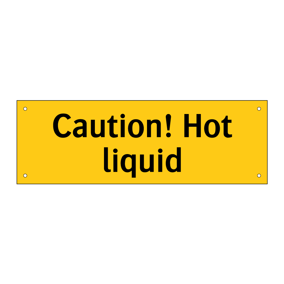 Caution! Hot liquid