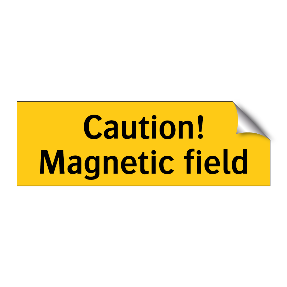 Caution! Magnetic field