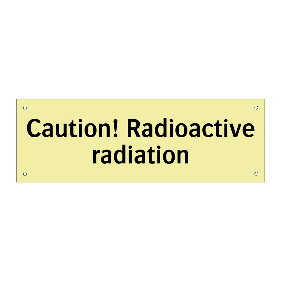 Caution! Radioactive radiation
