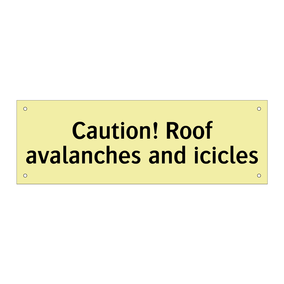 Caution! Roof avalanches and icicles