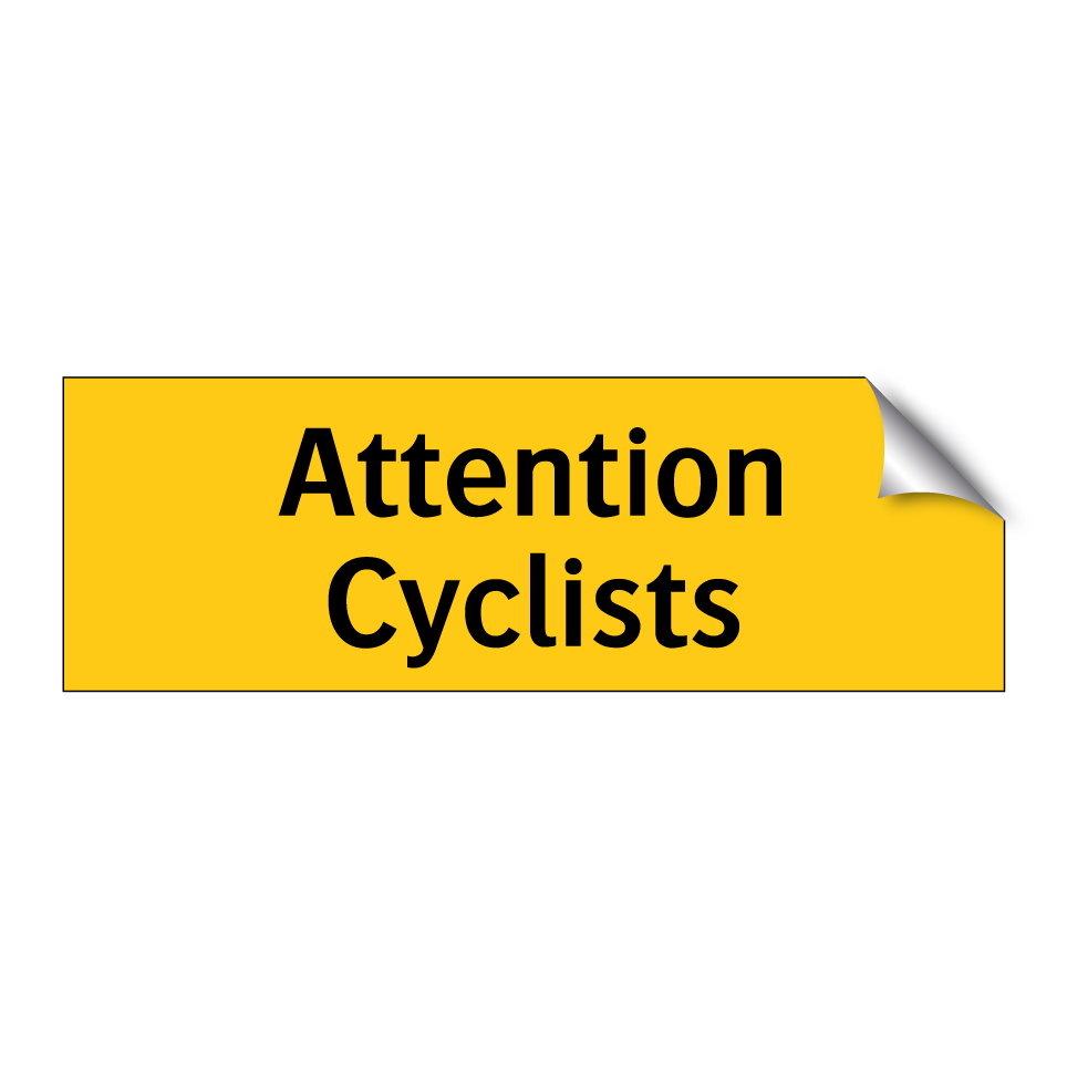 Attention Cyclists