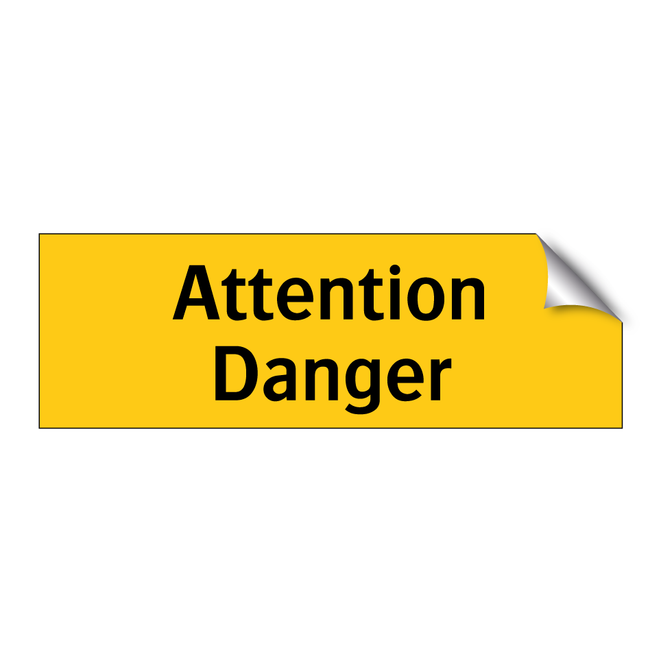 Attention Danger